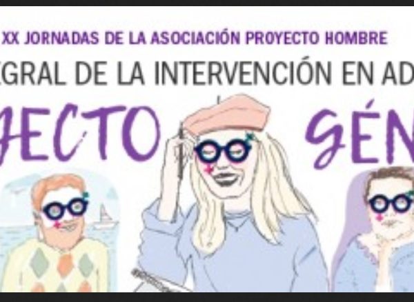 Jornadas Proyecto Hombre, Género y Adicciones